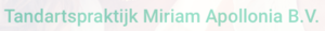 Tandartspraktijk Miriam Apollonia B.V.